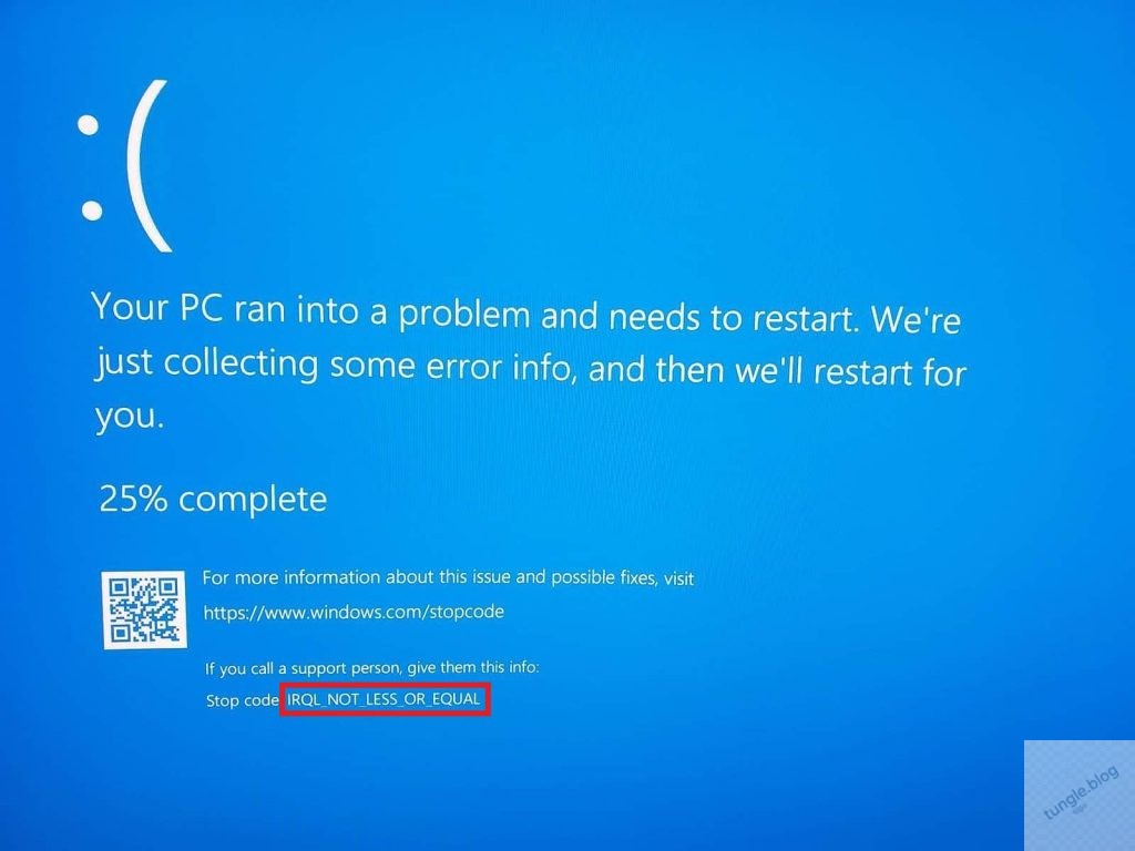 Màn hình xanh BSOD trên Windows 10 hiển thị Stop Code IRQL_NOT_LESS_OR_EQUAL