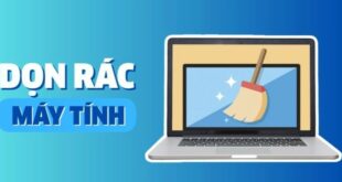 Hướng dẫn dọn rác máy tính không cần phần mềm